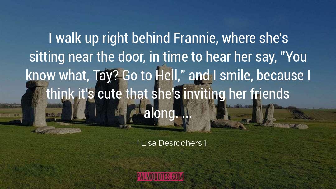 I Smile quotes by Lisa Desrochers
