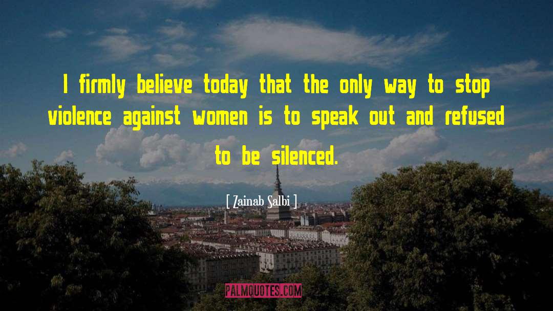 I Speak The Truth quotes by Zainab Salbi