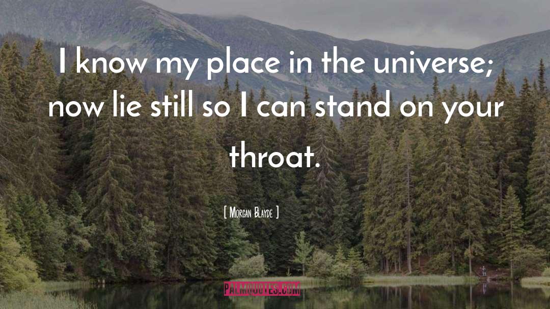 I Stand Alone quotes by Morgan Blayde