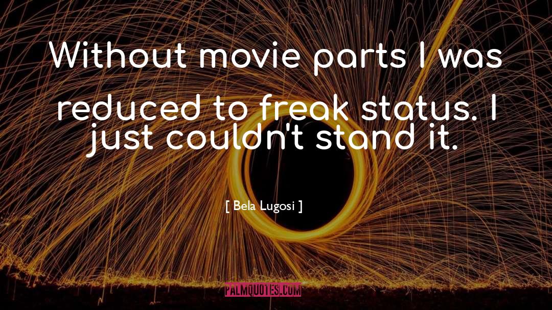 I Stand Alone quotes by Bela Lugosi