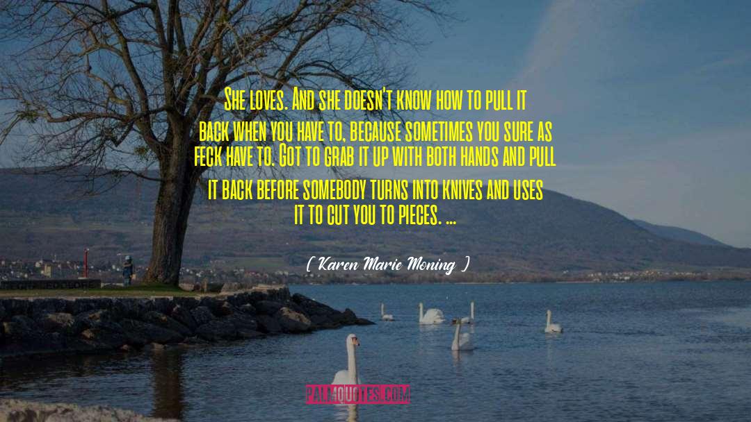 I Stand Before You quotes by Karen Marie Moning
