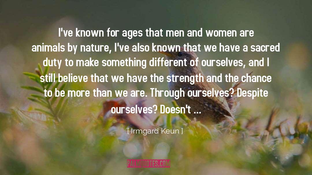 I Still Believe quotes by Irmgard Keun