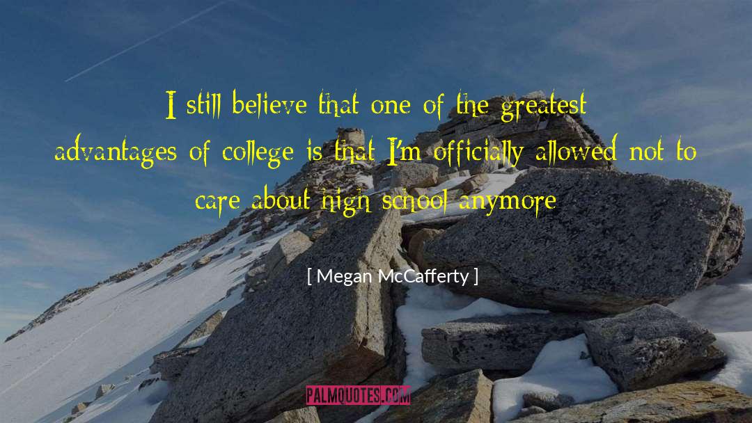 I Still Believe quotes by Megan McCafferty