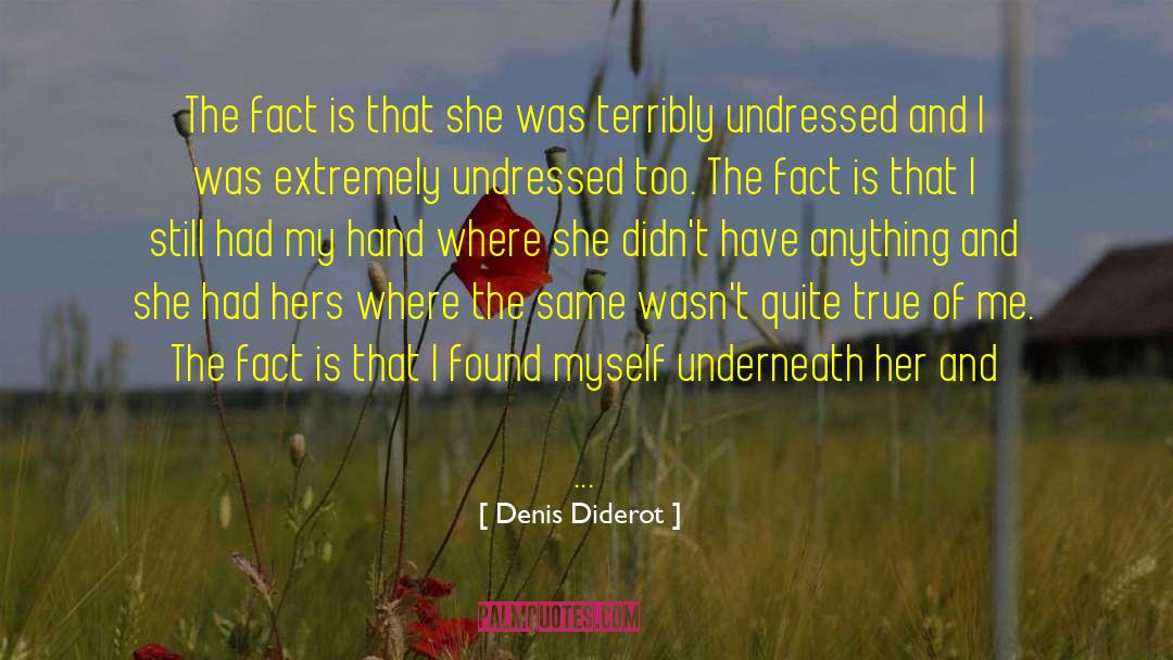 I Still Care quotes by Denis Diderot