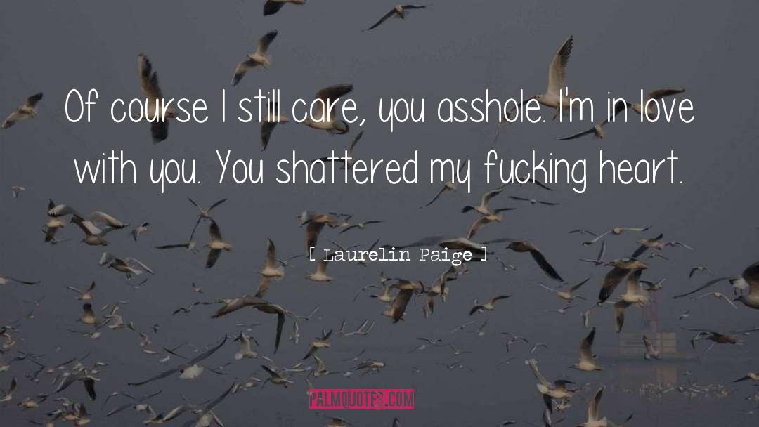 I Still Care quotes by Laurelin Paige