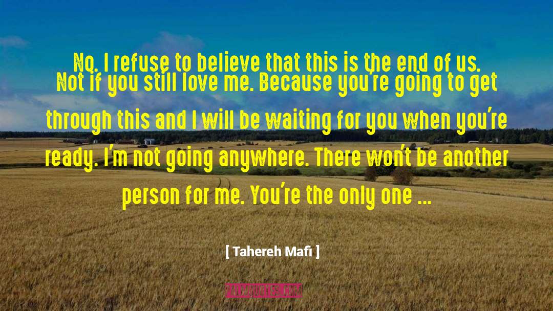 I Still Love Him quotes by Tahereh Mafi
