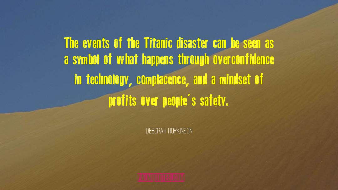 I Survived The Sinking Of The Titanic 1912 quotes by Deborah Hopkinson