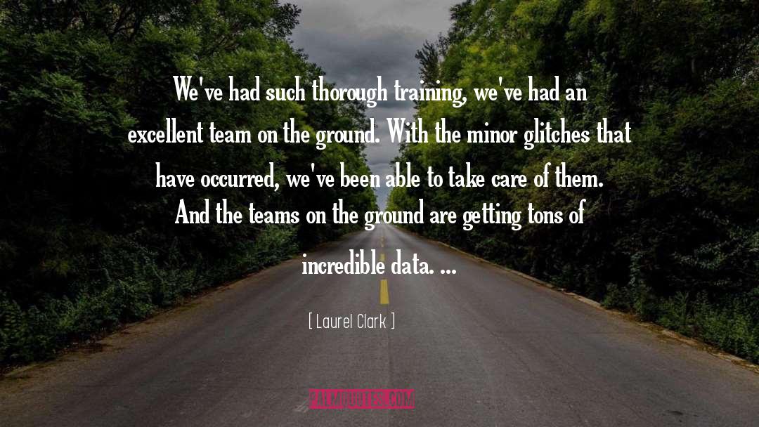 I Team quotes by Laurel Clark