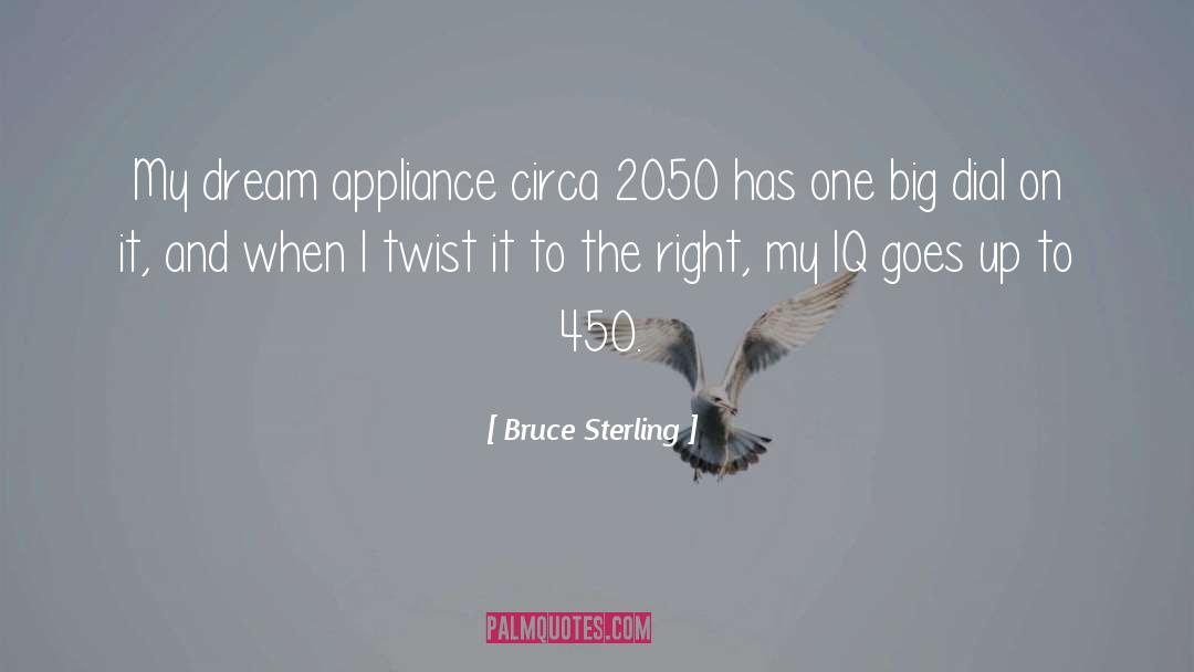 I The Bruce I 14th Century quotes by Bruce Sterling