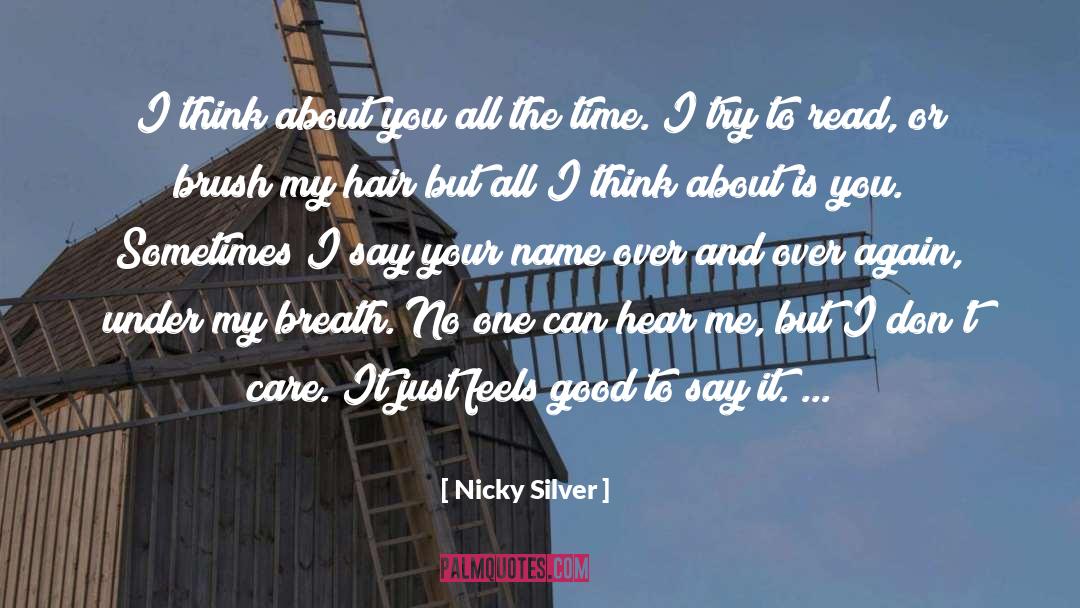 I Think About You quotes by Nicky Silver