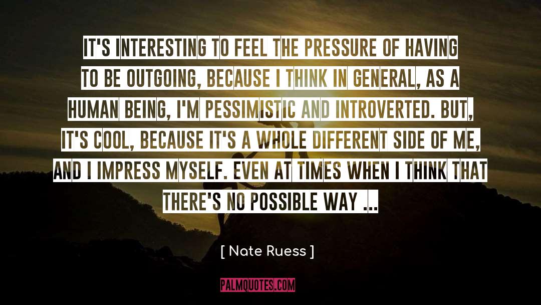 I Think Different quotes by Nate Ruess