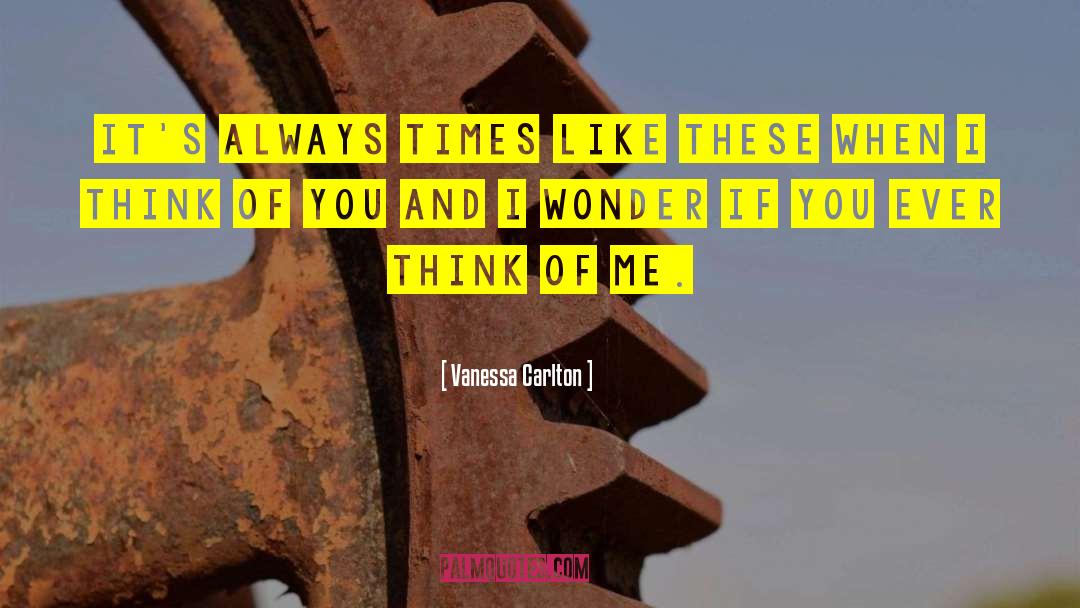 I Think Of You quotes by Vanessa Carlton