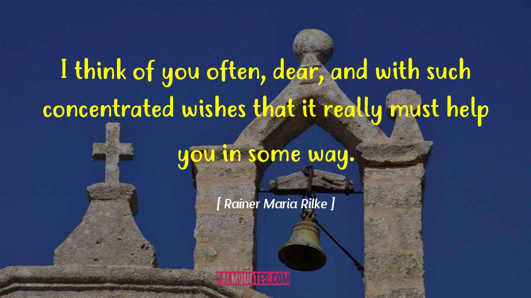 I Think Of You quotes by Rainer Maria Rilke
