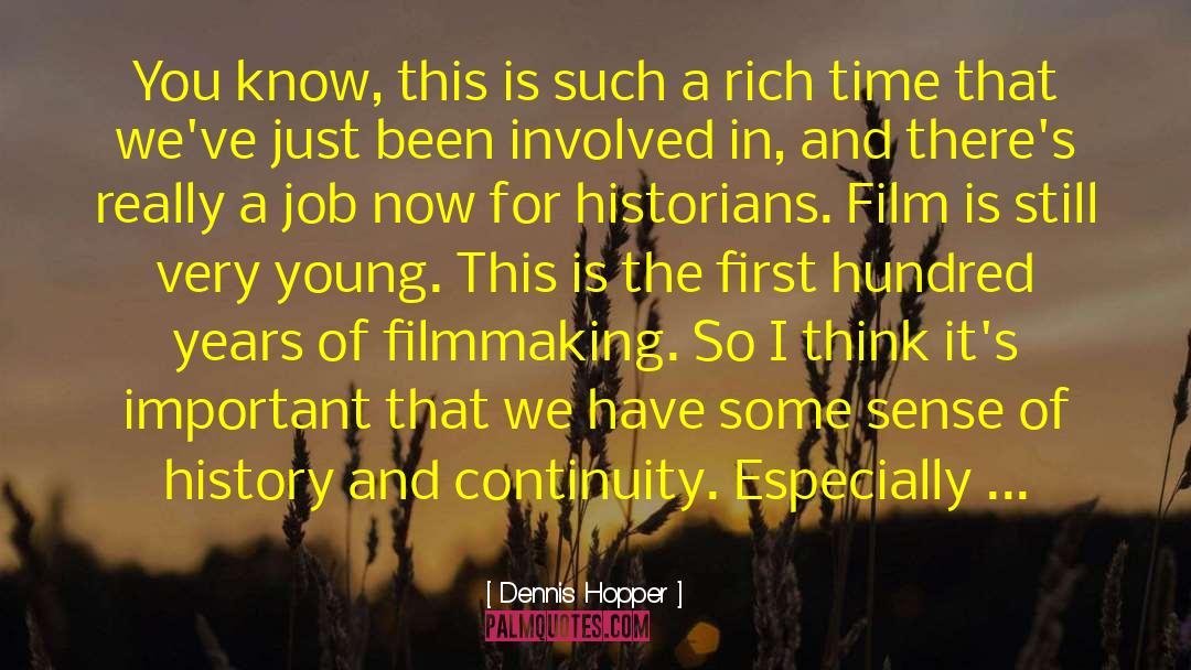 I Think This Is Very Cute quotes by Dennis Hopper