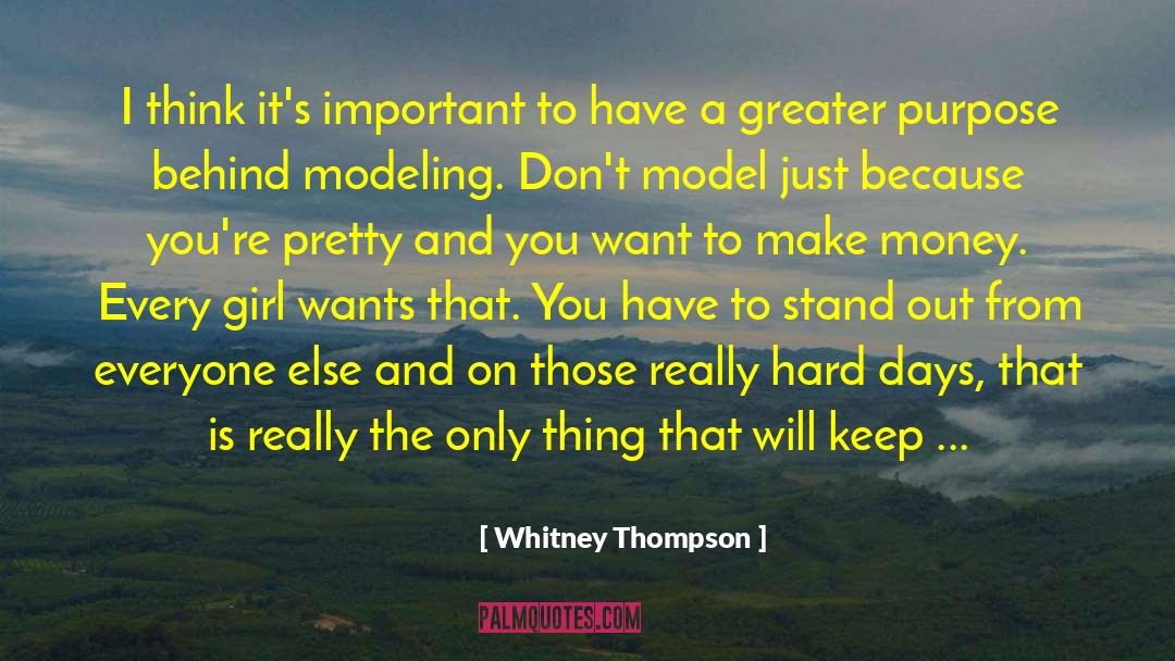 I Think You Re Gorgeous quotes by Whitney Thompson