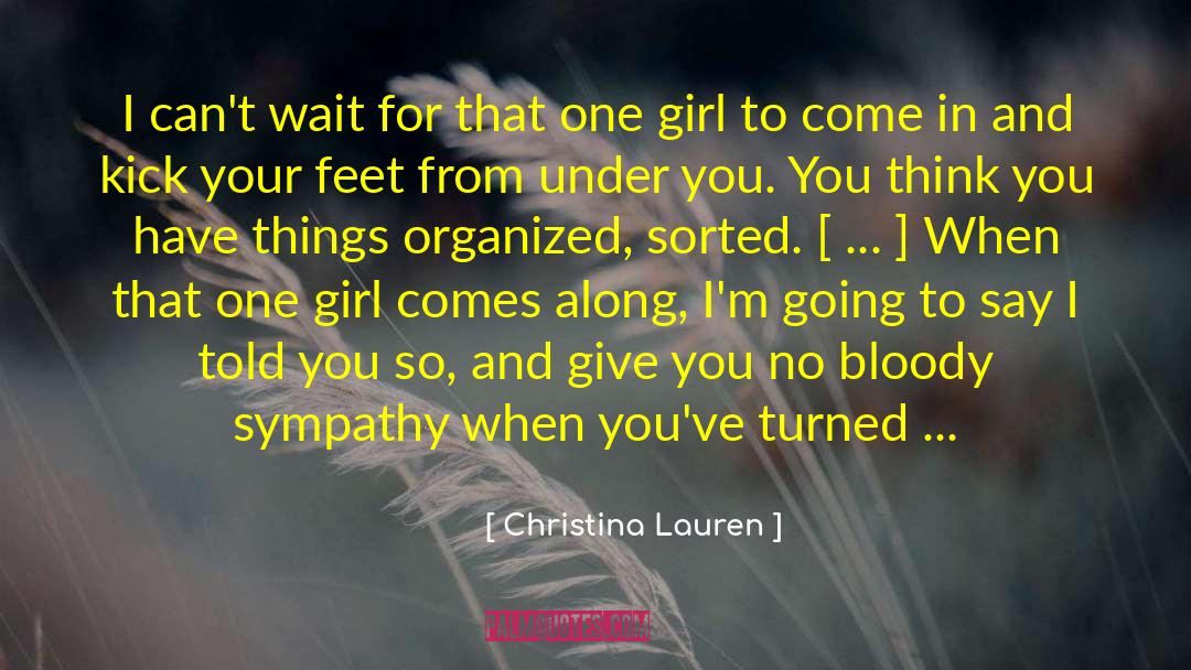 I Told You So quotes by Christina Lauren