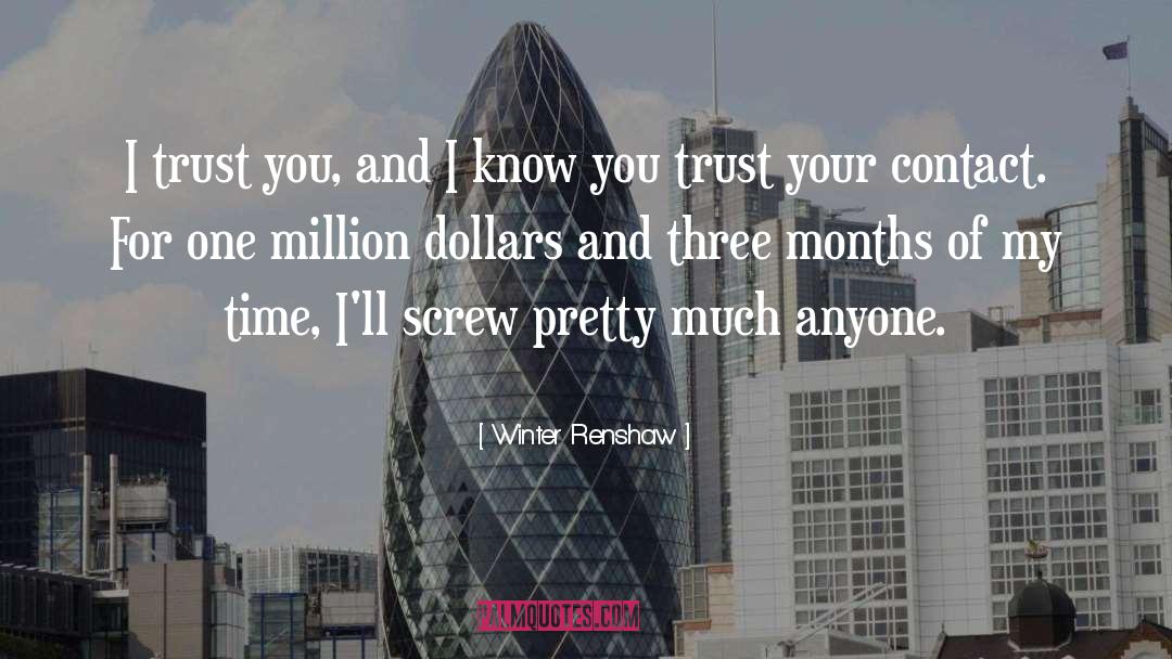 I Trust You quotes by Winter Renshaw