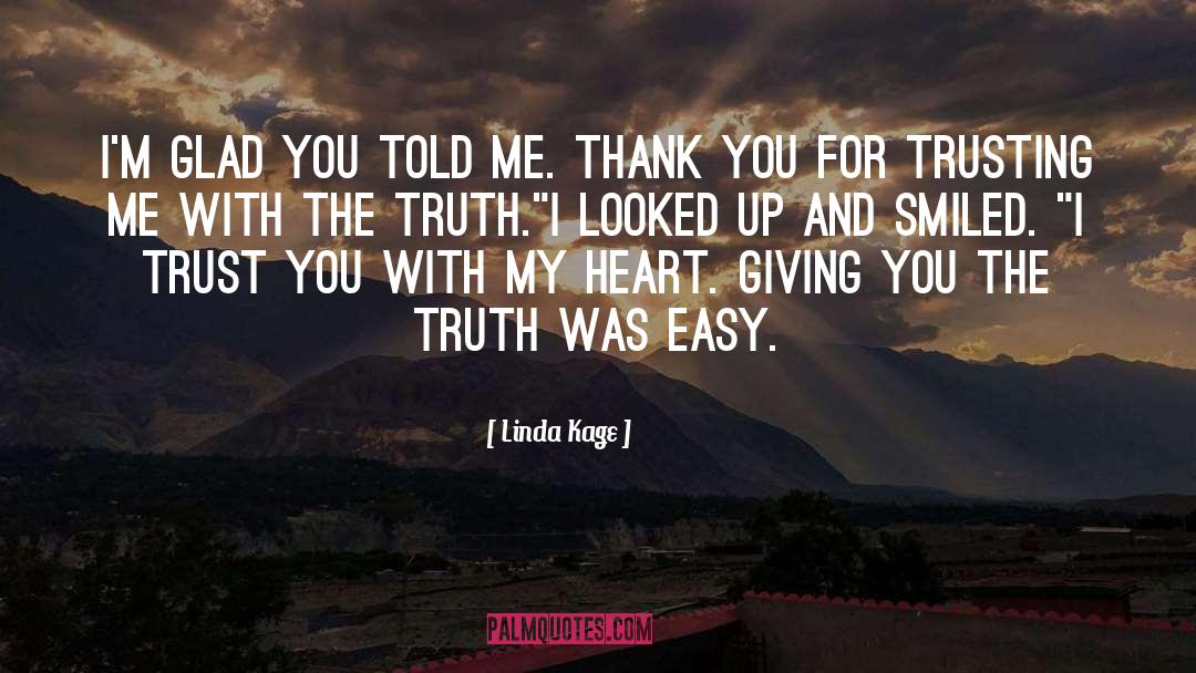 I Trust You quotes by Linda Kage
