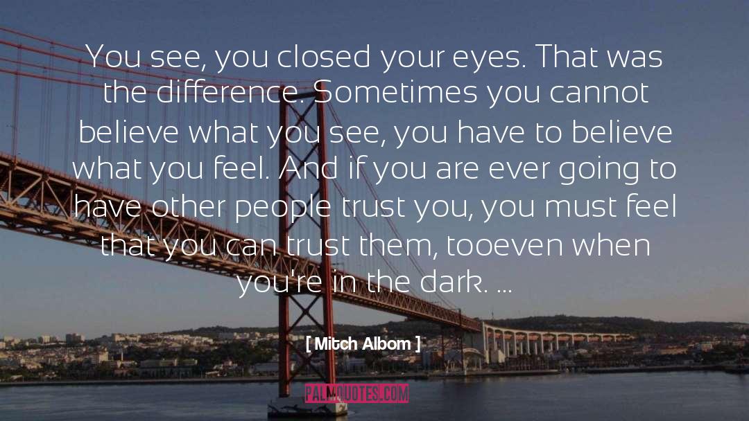 I Trust You quotes by Mitch Albom