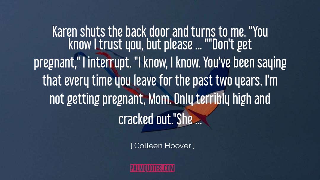 I Trust You quotes by Colleen Hoover