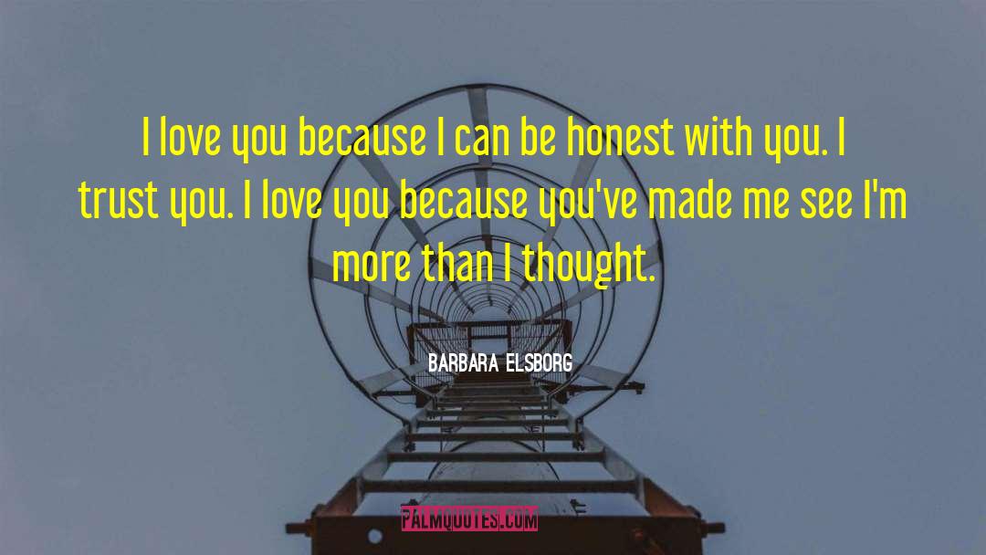 I Trust You quotes by Barbara Elsborg