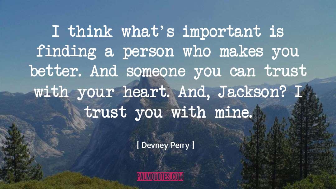 I Trust You quotes by Devney Perry