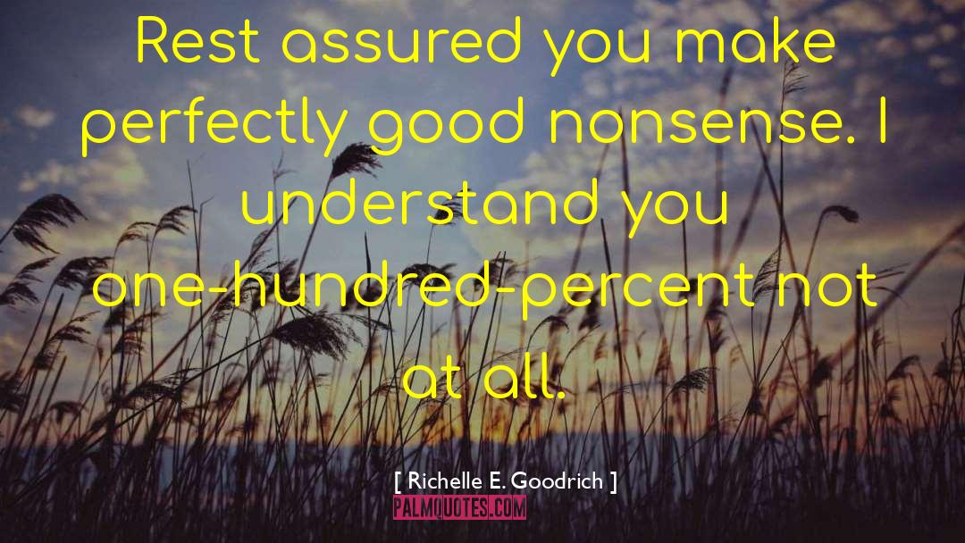 I Understand You quotes by Richelle E. Goodrich