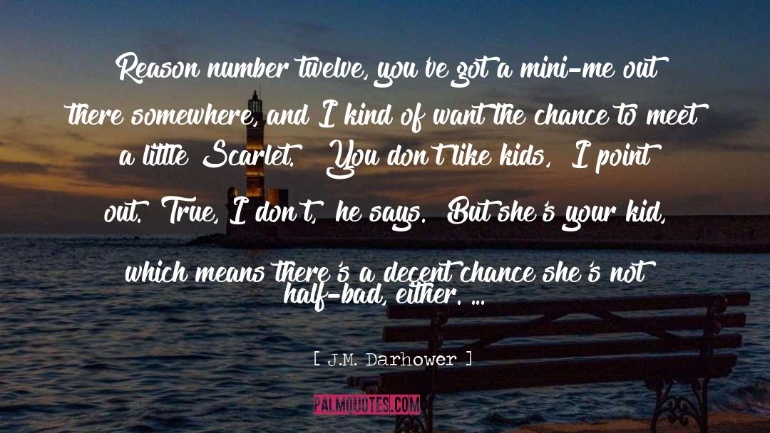 I Ve Got Your Number quotes by J.M. Darhower