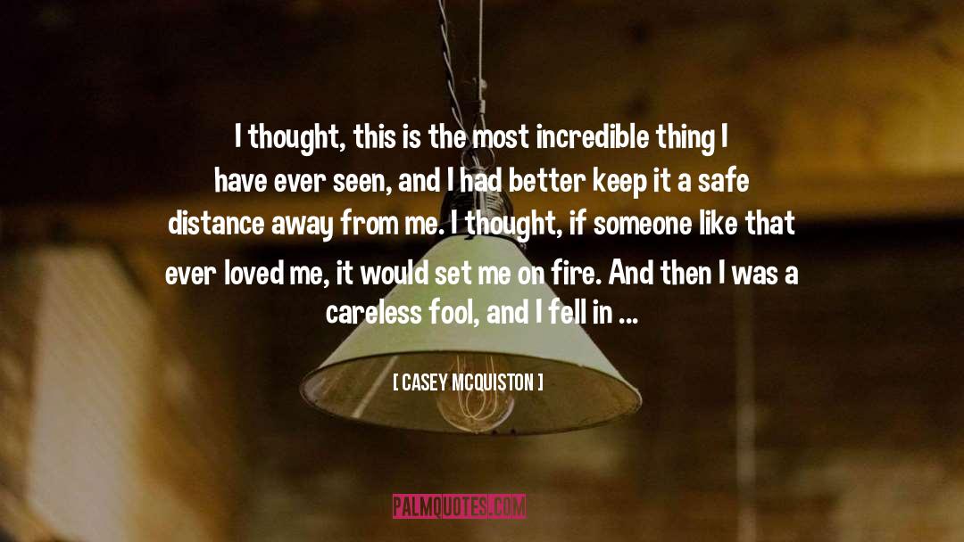 I Ve Never Even Seen You Fall quotes by Casey McQuiston