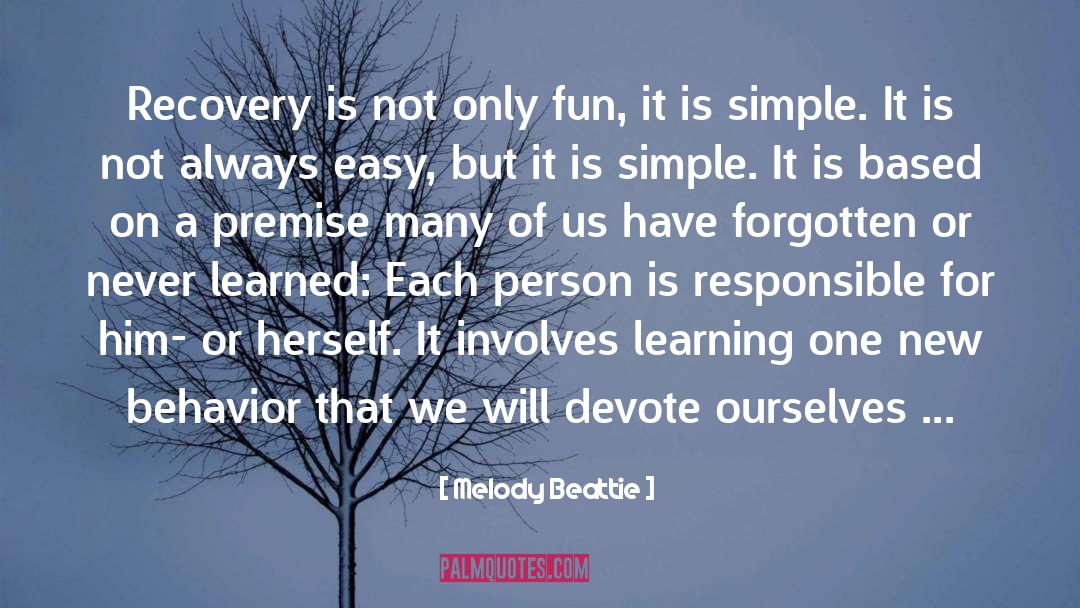 I Ve Never Forgotten quotes by Melody Beattie