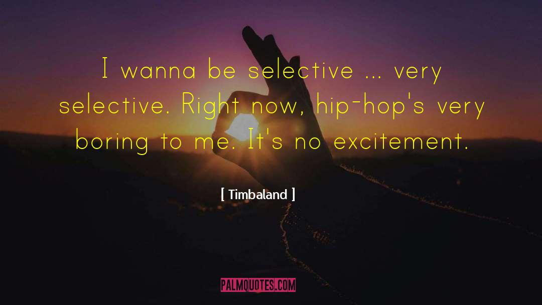 I Wanna Alone quotes by Timbaland