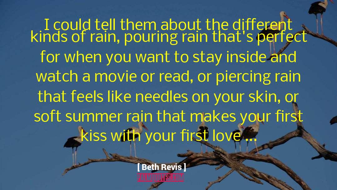 I Wanna Kiss You In The Rain quotes by Beth Revis