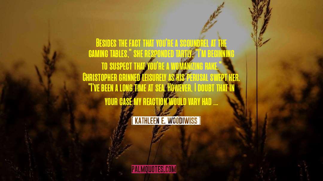 I Wanna See Her quotes by Kathleen E. Woodiwiss