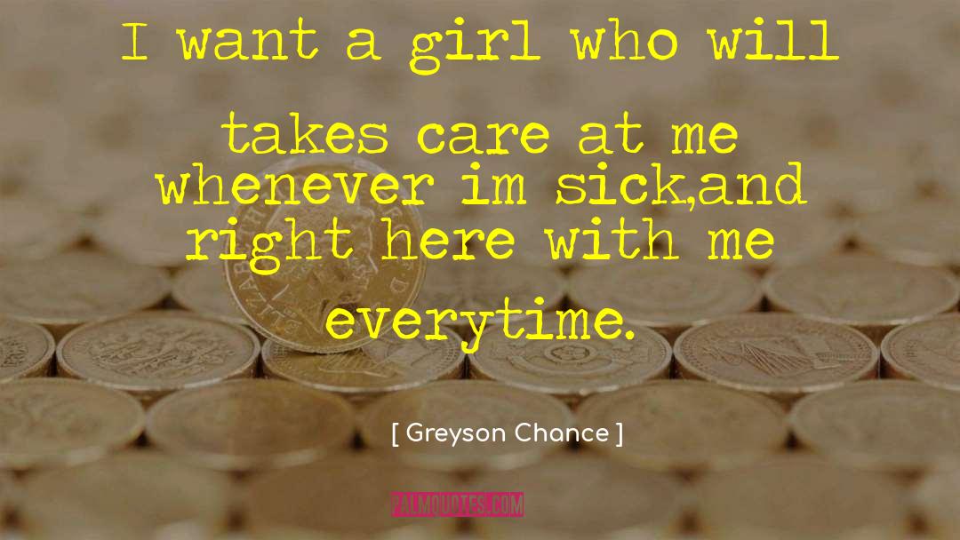 I Want A Girl quotes by Greyson Chance