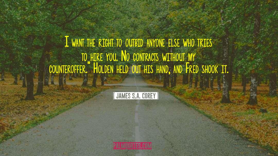 I Want A Guy quotes by James S.A. Corey