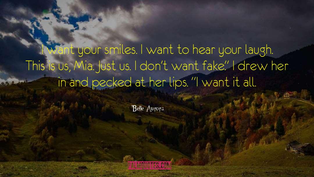 I Want It All quotes by Belle Aurora