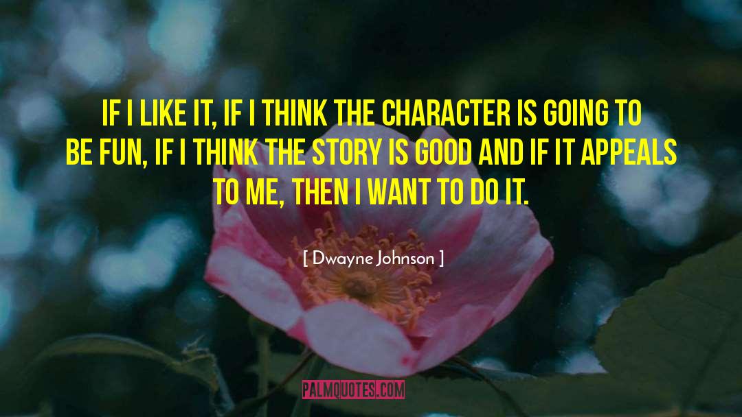 I Want It All quotes by Dwayne Johnson