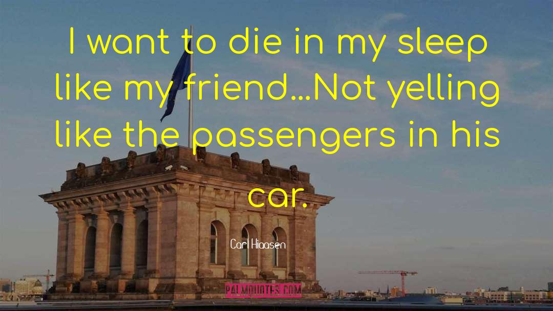 I Want To Die quotes by Carl Hiaasen