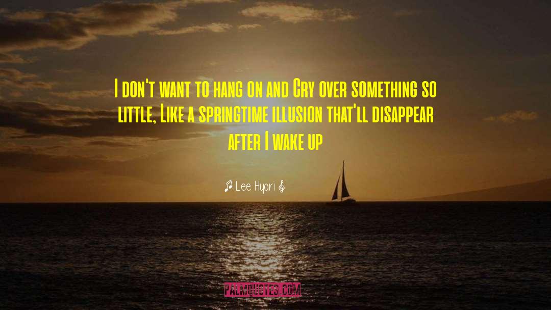 I Want To Disappear Sad quotes by Lee Hyori