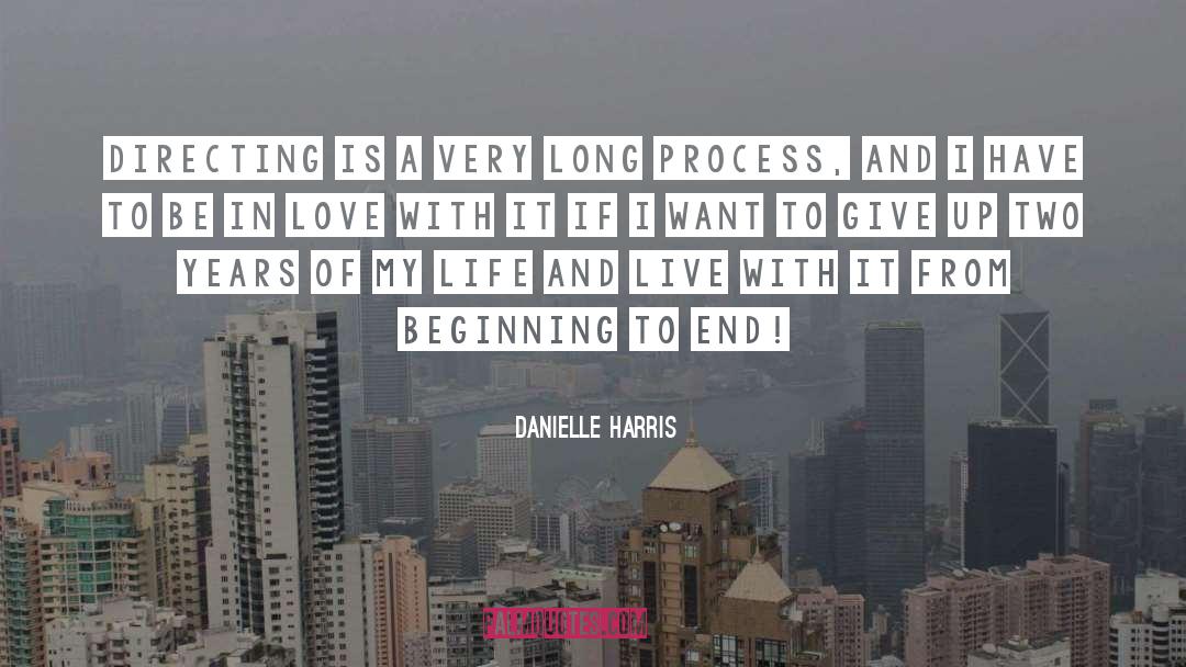 I Want To Give Up quotes by Danielle Harris