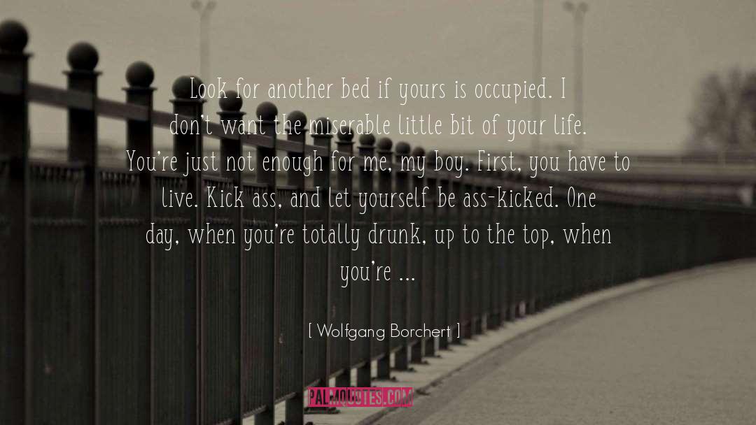 I Want To Live My Childhood Again quotes by Wolfgang Borchert