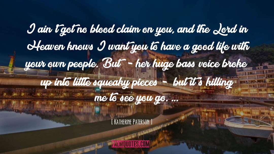 I Want You quotes by Katherine Paterson