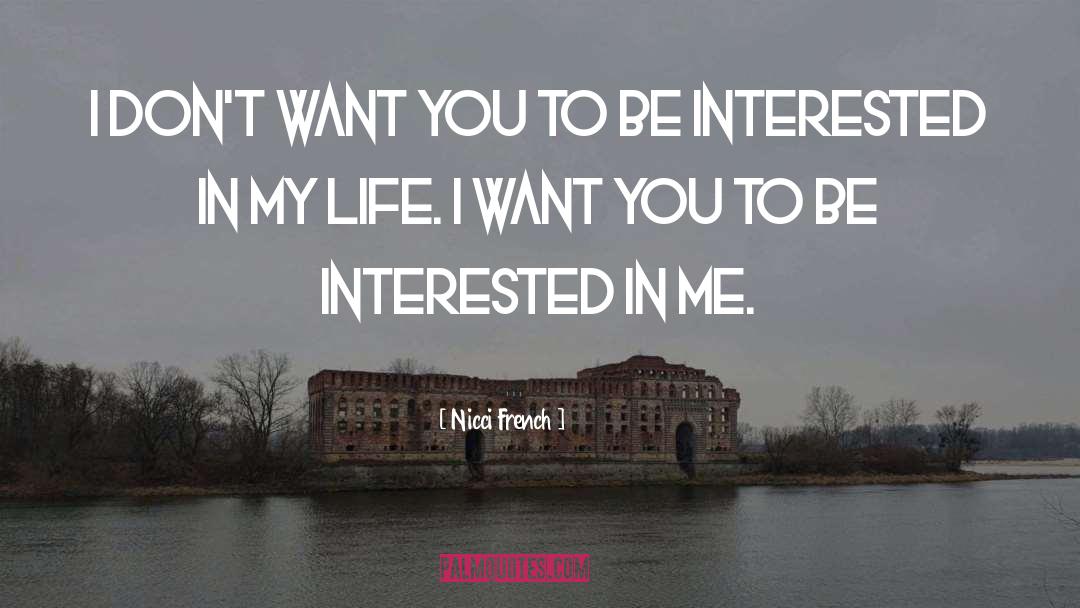 I Want You quotes by Nicci French
