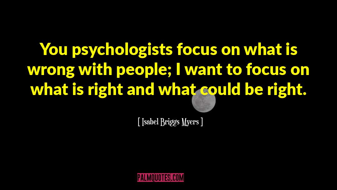 I Want You To Be Happy quotes by Isabel Briggs Myers