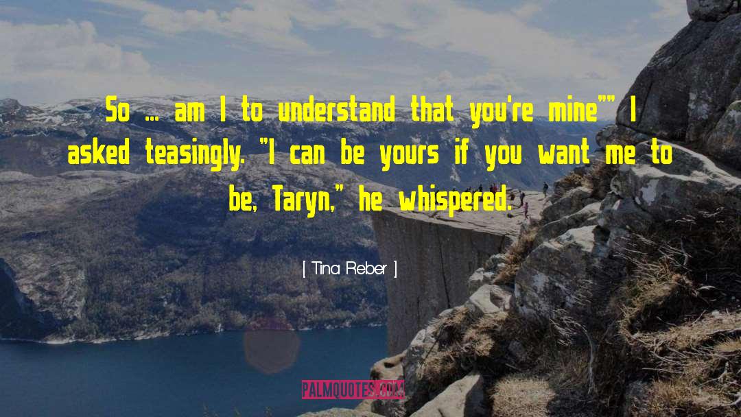 I Want You To Be Happy quotes by Tina Reber