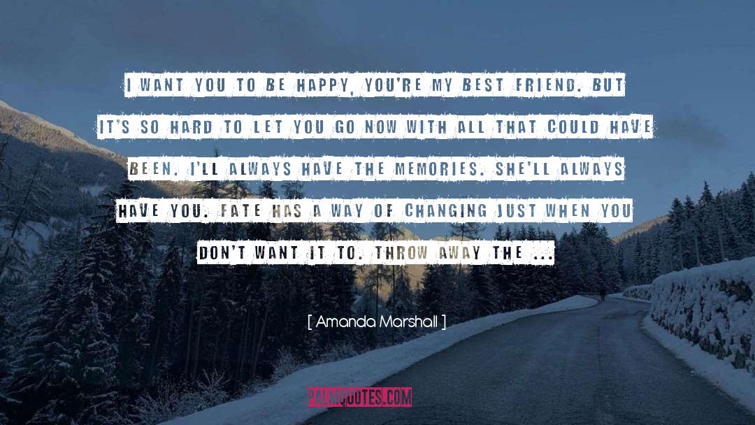 I Want You To Be Happy quotes by Amanda Marshall