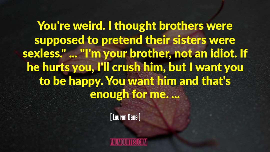 I Want You To Be Happy quotes by Lauren Dane