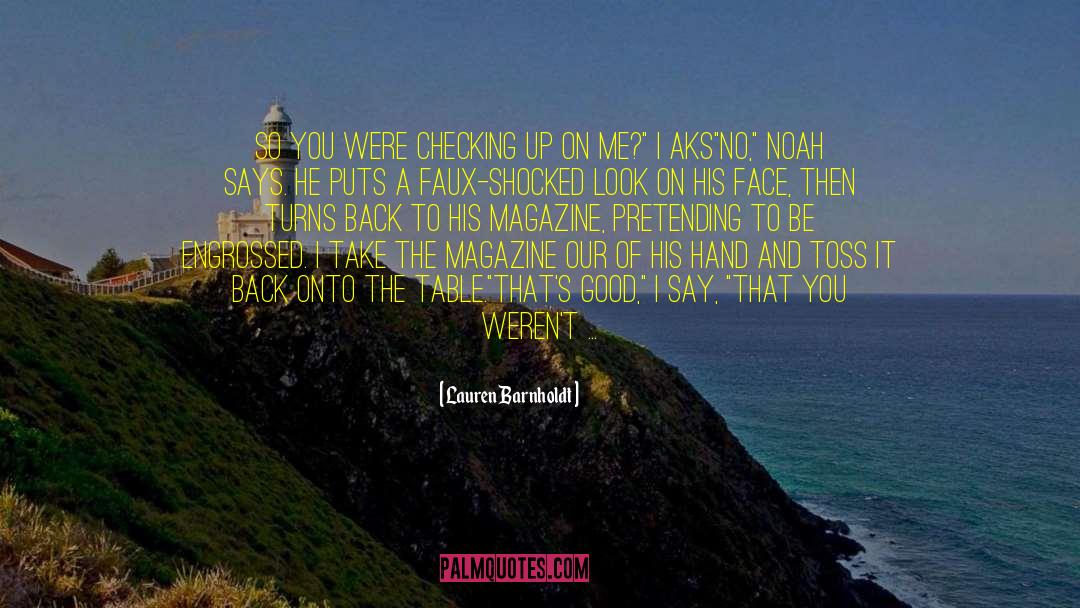 I Was Here quotes by Lauren Barnholdt