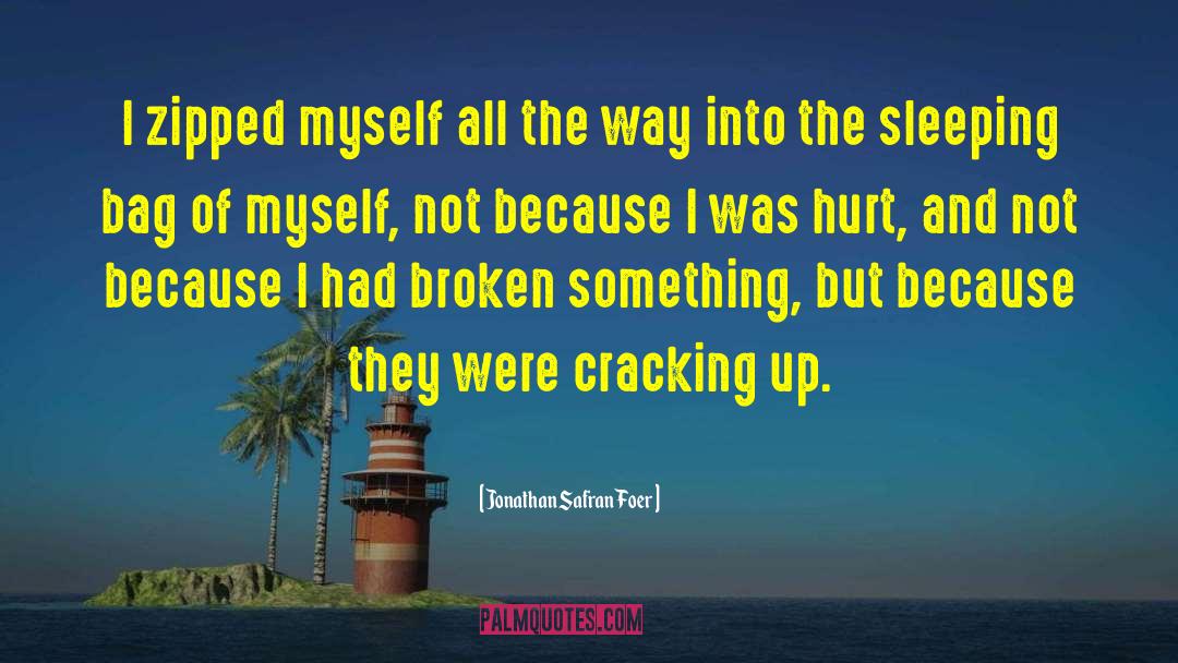 I Was Hurt quotes by Jonathan Safran Foer