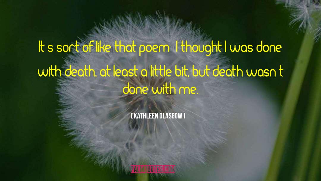 I Was Hurt quotes by Kathleen Glasgow